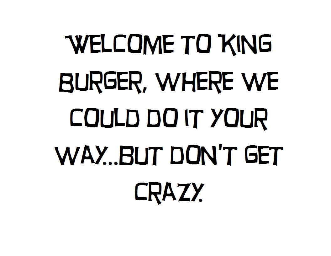 Burger King Quotes. QuotesGram