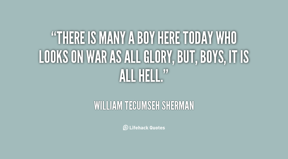 General Sherman Quotes. QuotesGram