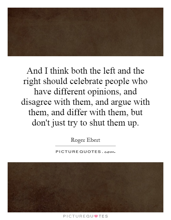 Quotes About Having Different Opinions. QuotesGram