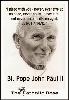 Get Pope John Paul Ii Quotes Be Not Afraid PNG