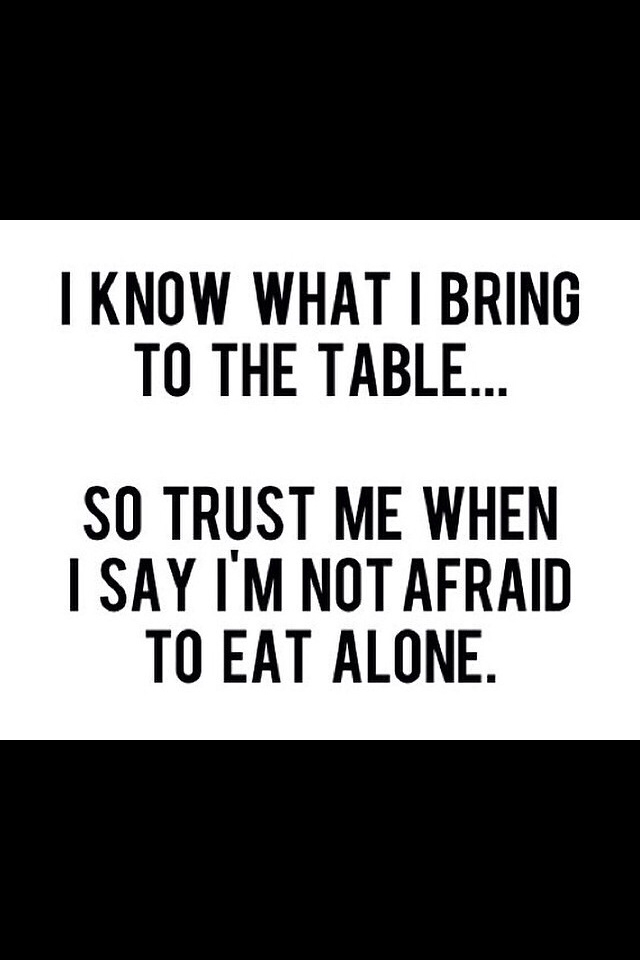 What I Bring To The Table Quotes QuotesGram