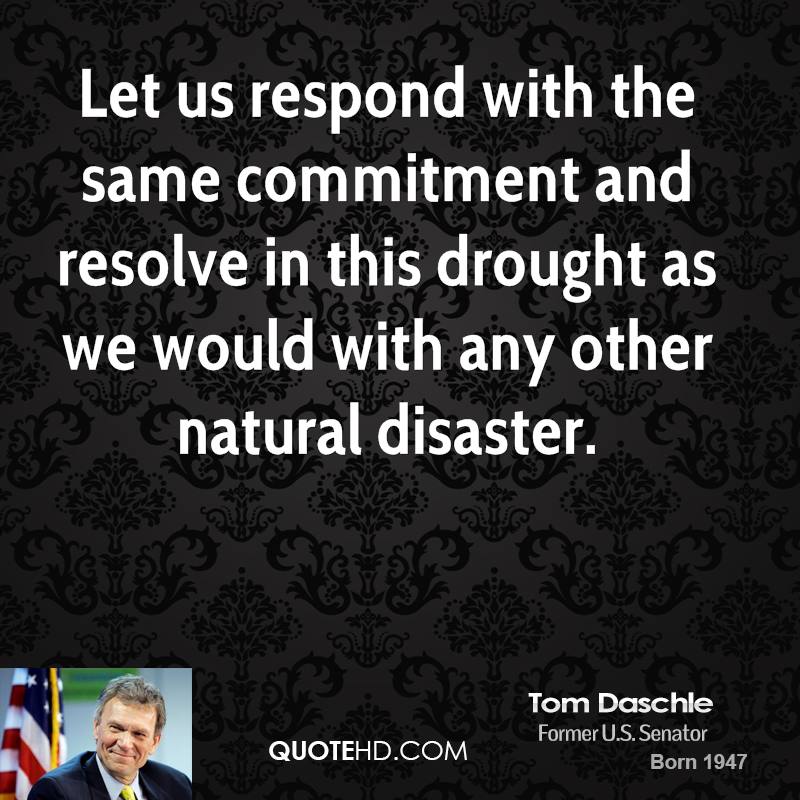 Tom Daschle quote about commitment and resolve