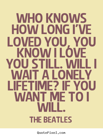 Love Beatles Quotes Quotesgram