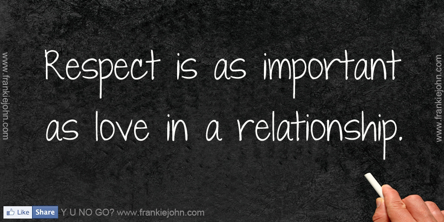 Relationship Quotes About Love And Respect Quotesgram
