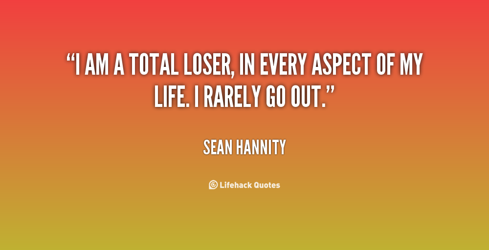 Your A Loser Quotes. QuotesGram