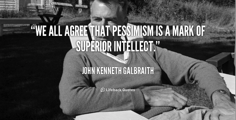 John Galbraith Quotes. QuotesGram