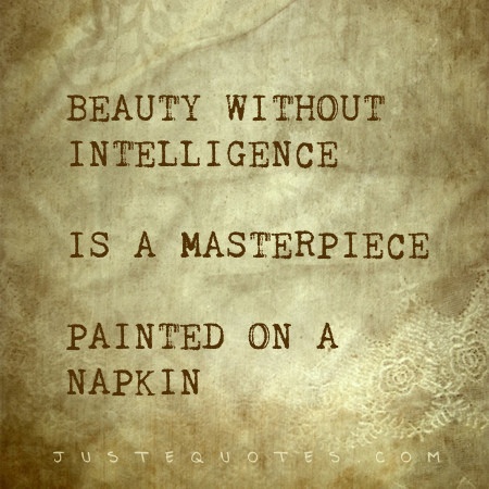 Beauty And Intelligence Quotes Quotesgram
