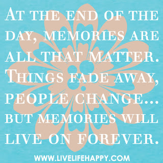 make memories quotes make memories quotes