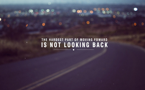 Moving Forward Quotes Short Quotes About Moving Forward. Quotesgram