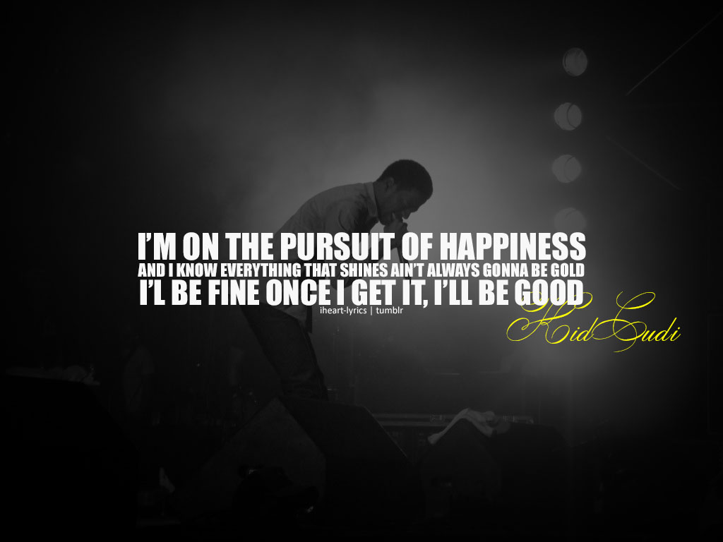 im on the pursuit of happiness song im on the pursuit of happiness song