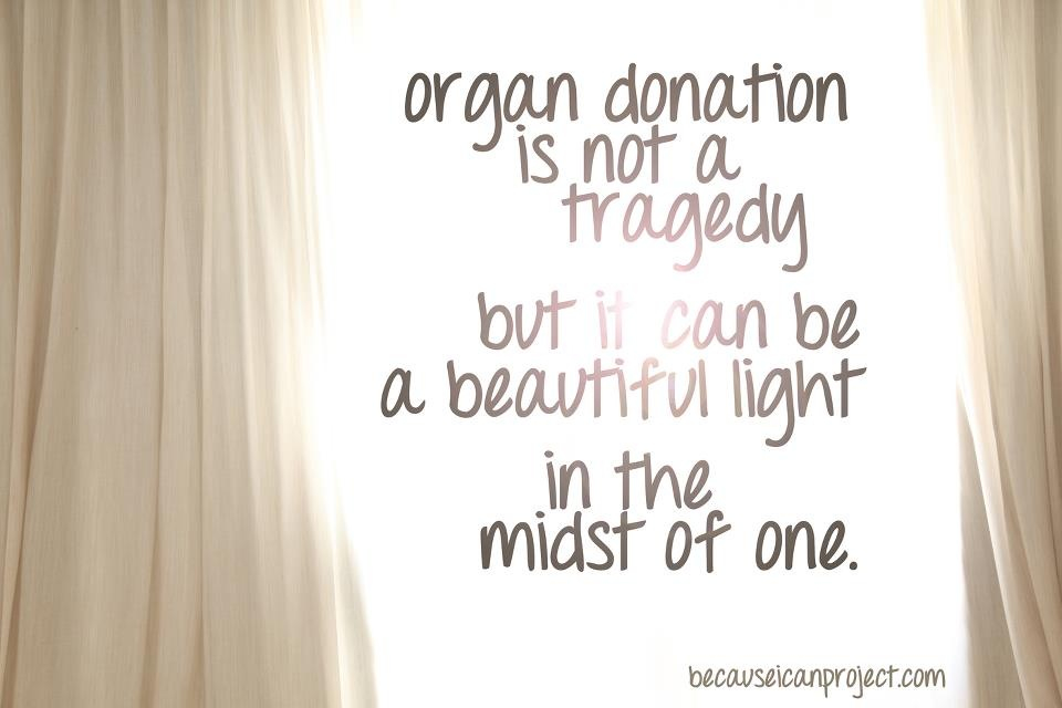 Inspirational Quotes About Organ Donation. QuotesGram