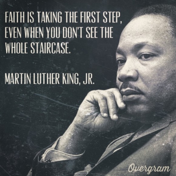 Martin Luther King Jr Quotes Faith Is Taking