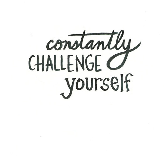 challenge-yourself-everyday-quotes-quotesgram