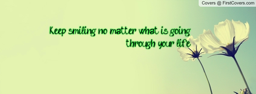 Keep Smiling Quotes Wallpaper Quotesgram