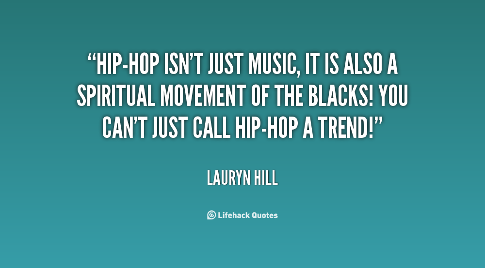 Best Hip Hop Song Quotes. QuotesGram
