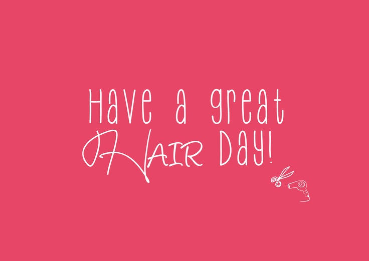 Good Hair Day Quotes. QuotesGram