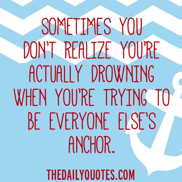 Anchor Quotes And Sayings. QuotesGram