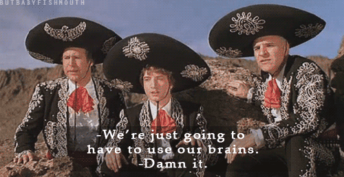  Quotes  From The Three  Amigos  QuotesGram
