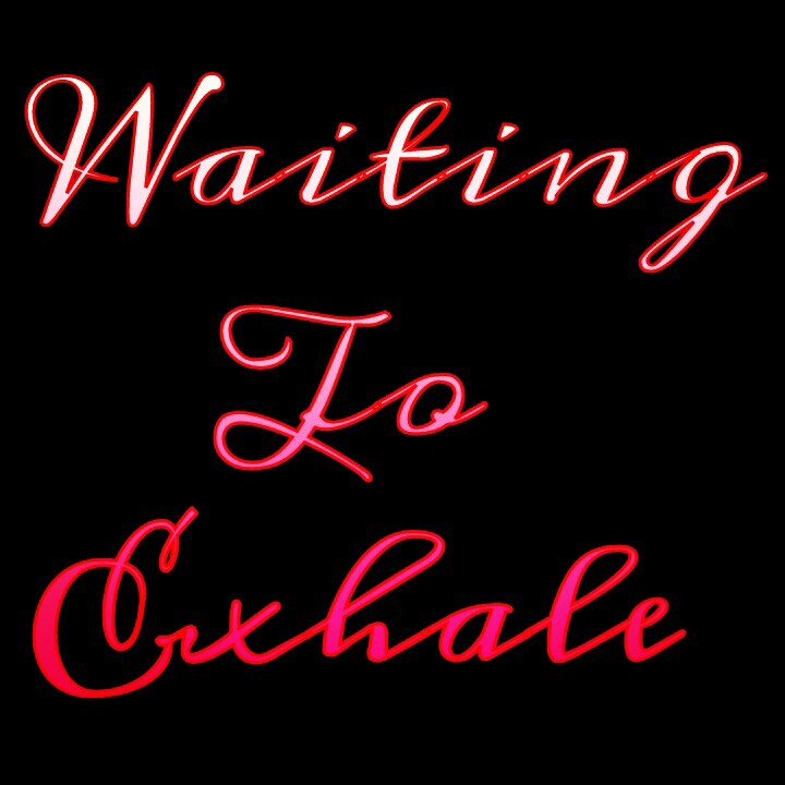 Waiting To Exhale Quote 4