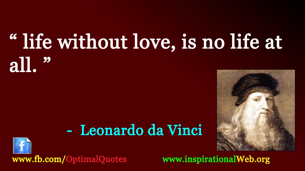  Leonardo  Da  Vinci  Quotes  About Love QuotesGram