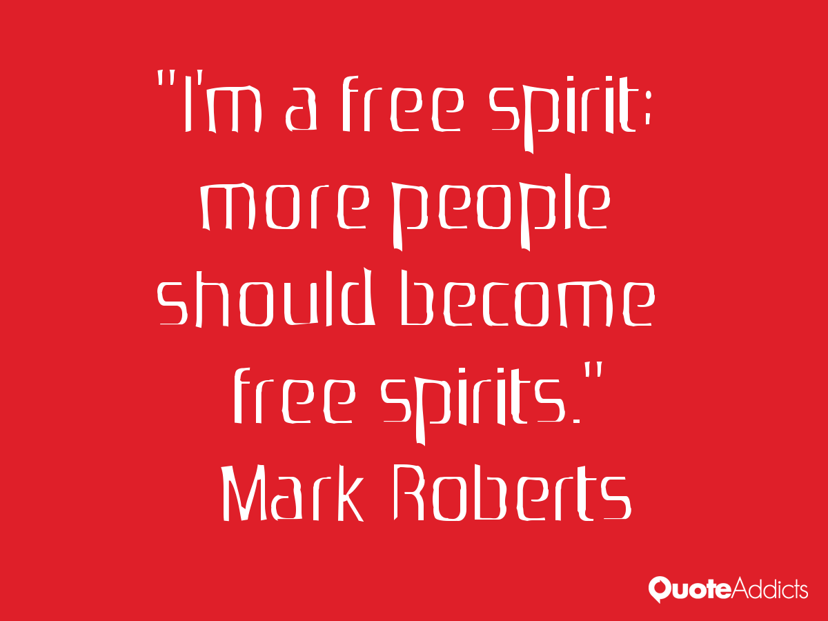 Im A Free Spirit