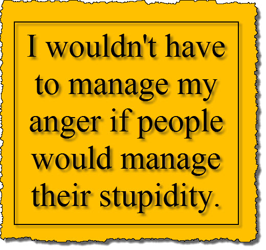 Funny Anger Quotes. QuotesGram