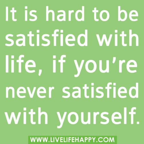 Life Satisfaction  Quotes  QuotesGram