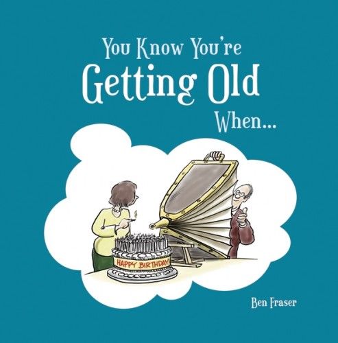 Old Age Birthday Quotes Quotesgram