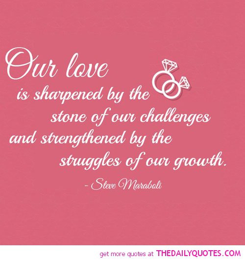 Quotes About Challenges In Love. QuotesGram