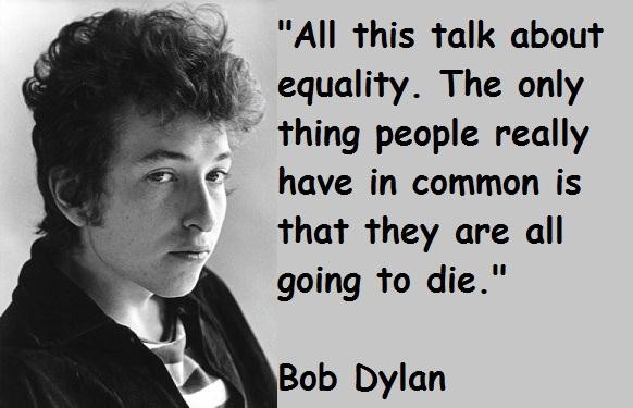 Bob Dylan Quotes And Sayings. QuotesGram