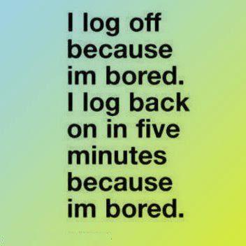  Funny  Quotes  About Boredom QuotesGram