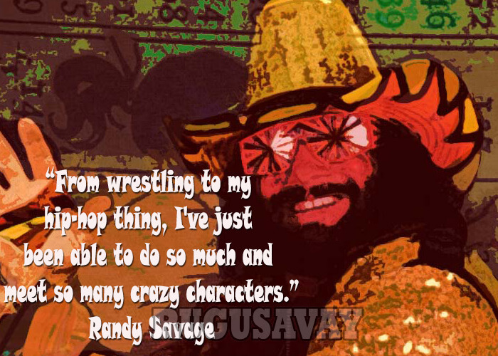 Macho Man Quotes