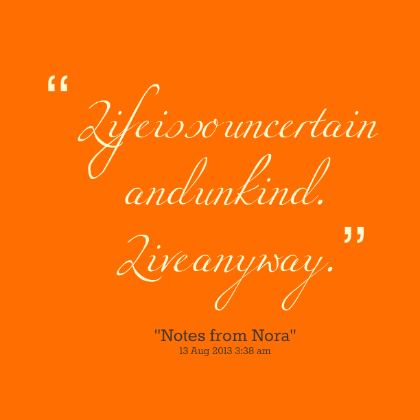 Unsure Quotes On Life QuotesGram unsure-quotes-on-life-quotesgram
