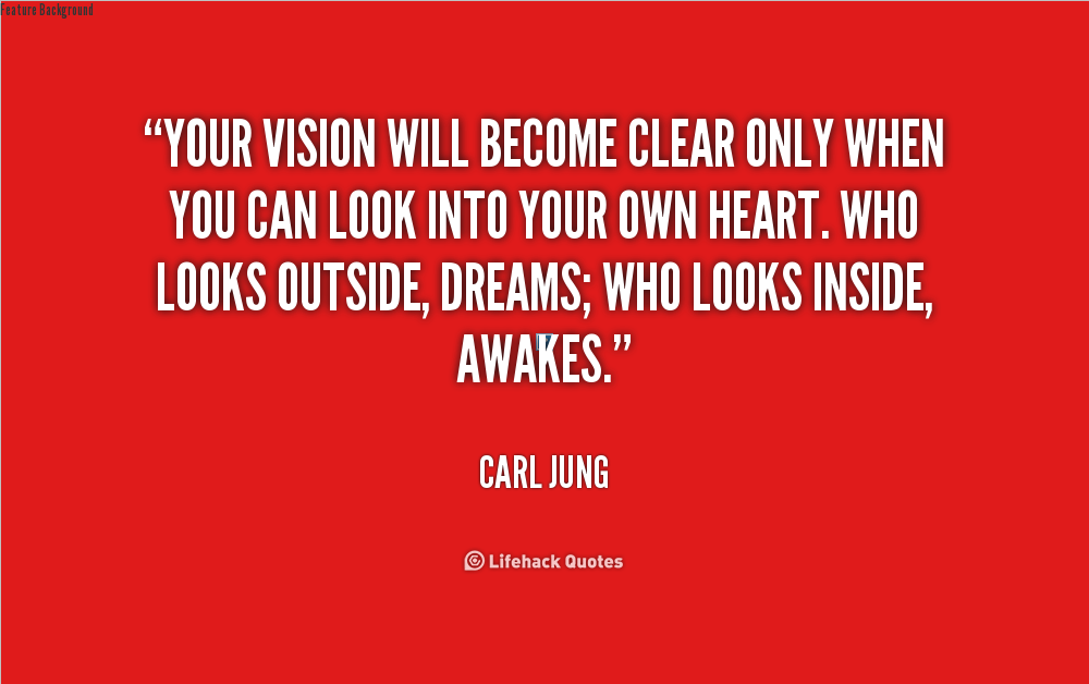Jung Inspirational Quotes Vision. QuotesGram