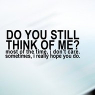 Do You Think Of Me Quotes Quotesgram