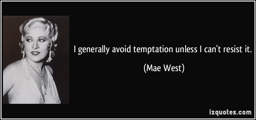 Sexy Resisting Temptation Quotes. Quotesgram