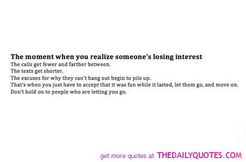 LOSING INTEREST QUOTES –