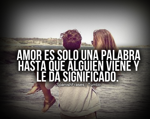 Quotes En Espanol De Amor Quotesgram