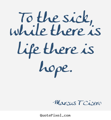 Encouraging Quotes For The Sick. QuotesGram