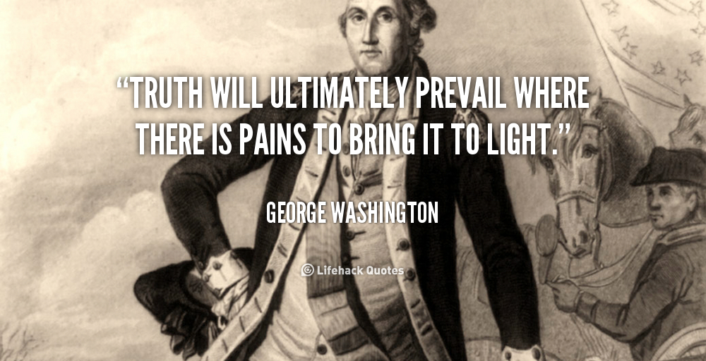 Truth Prevails Quotes. QuotesGram