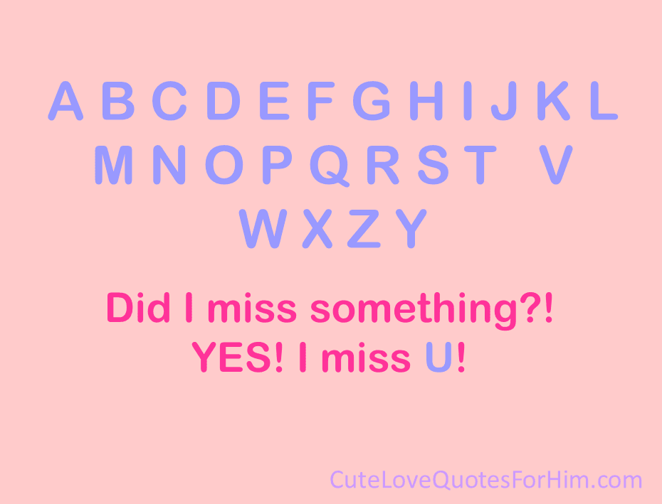 Cute Missing You Quotes For Him. QuotesGram