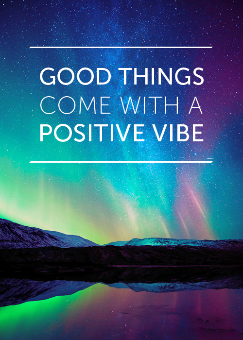 Positive Vibes Quotes