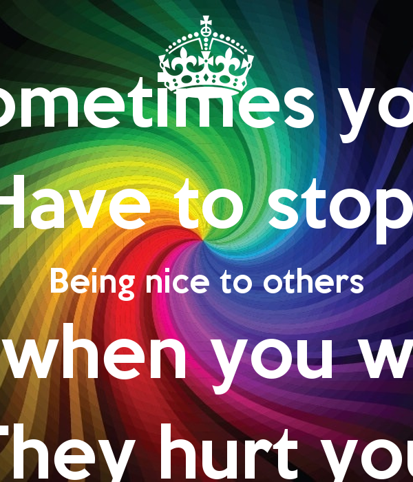Stop Being Mean Quotes QuotesGram