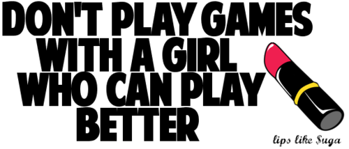 Dont Play Games With Me Quotes. QuotesGram