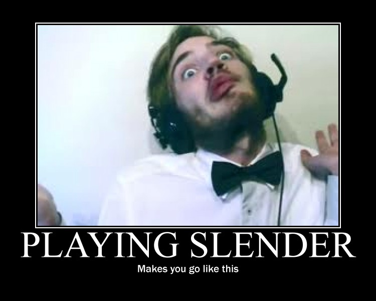 Slender man playing pewdiepie Slender The