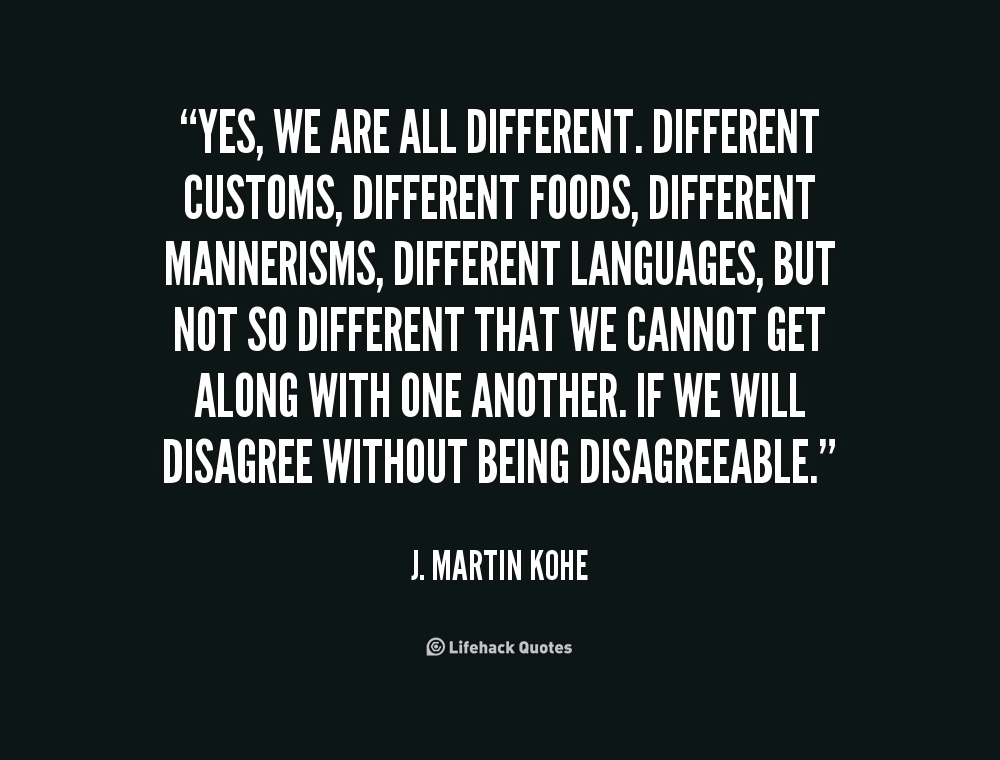 We Are Different Quotes. QuotesGram