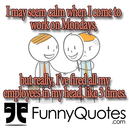 Quotes Funny Monday Morning Work Quotesgram