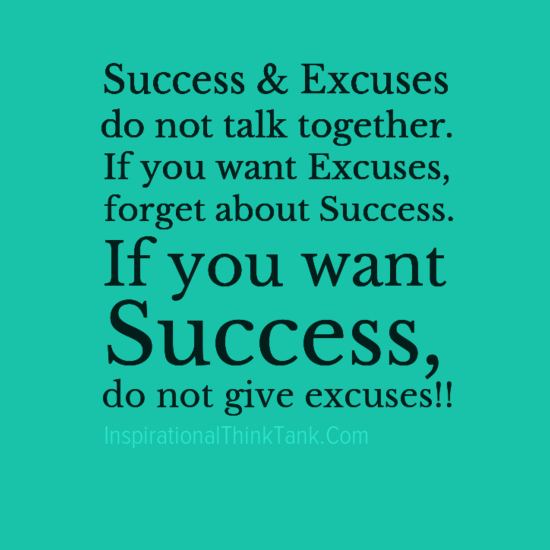 Quotes About Making Excuses. QuotesGram