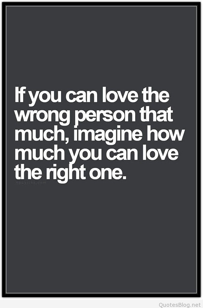 The Right Person Loving Quotes Quotesgram