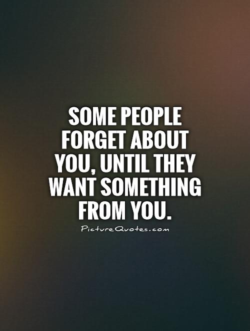 Friends Who Forget You Quotes. Quotesgram